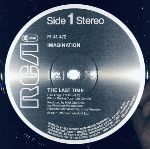 Imagination - The Last Time - Artists Imagination Genre Boogie, Disco Release Date 1 Jan 1987 Cat No. PT 41472 Format 12" Maxi-Single Vinyl - RCA - RCA - RCA - RCA - Vinyl Record