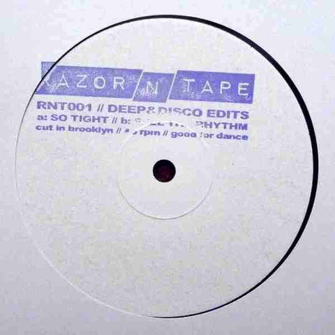 Deep & Disco - So Tight / Feel The Rhythm - Artists Deep & Disco Genre Disco House Release Date 1 Jan 2012 Cat No. RNT001 Format 12" Vinyl - Razor-N-Tape - Razor-N-Tape - Razor-N-Tape - Razor-N-Tape - Vinyl Record