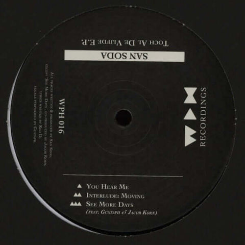 San Soda - Toch Al De Vijfde - Artists San Soda Genre Deep House Release Date 1 Jan 2012 Cat No. WPH 016 Format 12" Vinyl - We Play House Recordings - We Play House Recordings - We Play House Recordings - We Play House Recordings - Vinyl Record