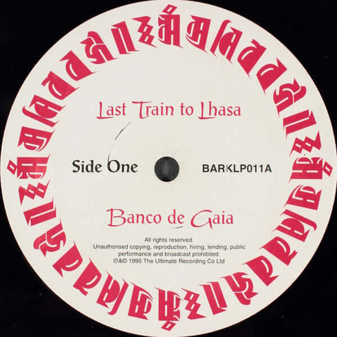Banco De Gaia - Last Train To Lhasa - Artists Banco De Gaia Genre Trance, Breaks, Downtempo, Ambient Release Date 1 Jan 1995 Cat No. BARKLP011 Format 3 x 12" Vinyl - Planet Dog - Planet Dog - Planet Dog - Planet Dog - Vinyl Record