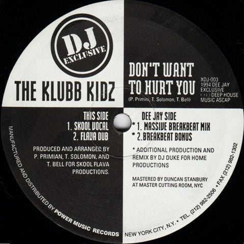 The Klubb Kidz - Don't Want To Hurt You - Vinyl Record