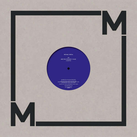 Michal Turtle - Are You Psychic? - Artists Michal Turtle Genre House, Experimental, Electronic Release Date 1 Jan 2015 Cat No. MFM008 Format 12" Vinyl - Music From Memory - Music From Memory - Music From Memory - Music From Memory - Vinyl Record