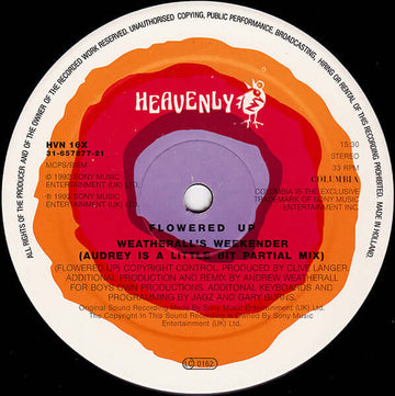 Flowered Up - Weatherall's Weekender Artists Flowered Up Genre House, Dub, Rock Release Date 27 Apr 1992 Cat No. HVN 16X Format 12