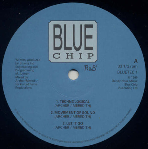 Bizarre Inc... - Technological - Artists Bizarre Inc... Genre Techno Release Date 1 Jan 1989 Cat No. BLUETEC 1 Format 12" Vinyl - Blue Chip - Blue Chip - Blue Chip - Blue Chip - Vinyl Record