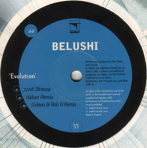 Belushi - Evolution - Artists Belushi Genre Breakbeat, Tech House Release Date 1 Jan 2000 Cat No. LOAD 067 Format 12" Vinyl - Loaded Records - Loaded Records - Loaded Records - Loaded Records - Vinyl Record