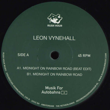 Leon Vynehall - Midnight On Rainbow Road - Artists Leon Vynehall Style House, Ambient Release Date 1 Jan 2016 Cat No. RHM019 Format 12