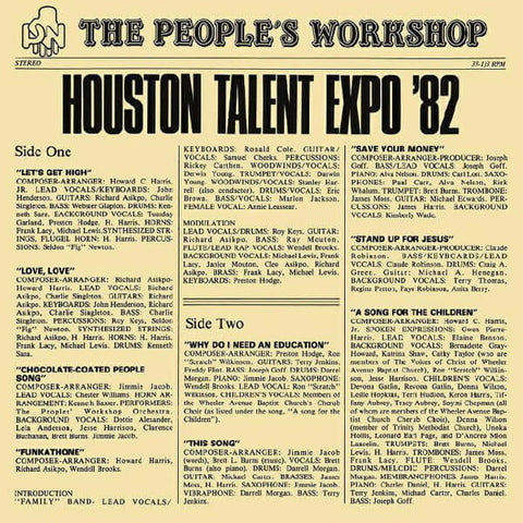 The People's Workshop - Houston Talent Expo '82 - Artists The People's Workshop Genre Gospel, Soul Release Date 1 Jan 2016 Cat No. BBE347ALP Format 12" Vinyl - Gatefold - BBE Music - BBE Music - BBE Music - BBE Music - Vinyl Record