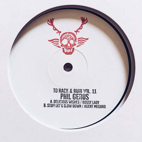 Phil Gerus - To Rack & Ruin Vol 11 - Artists Phil Gerus Genre Disco Edits Release Date 1 Jan 2016 Cat No. RR012 Format 12" Vinyl - To Rack & Ruin - To Rack & Ruin - To Rack & Ruin - To Rack & Ruin - Vinyl Record