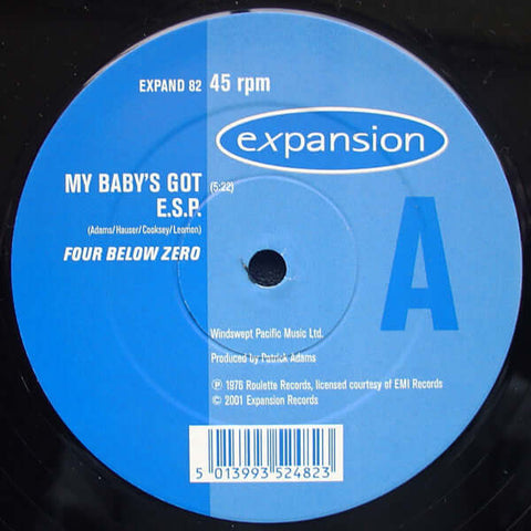 Four Below Zero - My Baby's Got E.S.P. - Artists Four Below Zero Genre Disco, Soul, Reissue Release Date 1 Jan 2001 Cat No. EXPAND 82 Format 12" Vinyl - Expansion - Expansion - Expansion - Expansion - Vinyl Record