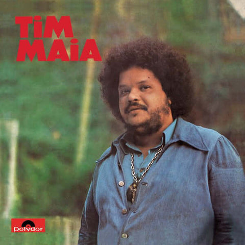 Tim Maia - Tim Maia (Brazil Import) - Artists Tim Maia Style Soul, MPB Release Date 1 Jan 2016 Cat No. 33283-1 Format 12" 180g Vinyl - Polysom - Polysom - Polysom - Polysom - Vinyl Record