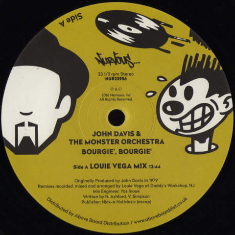 John Davis & The Monster Orchestra - Bourgie, Bourgie - Artists John Davis & The Monster Orchestra Style Disco House Release Date 1 Jan 2016 Cat No. NUR23956 Format 12" Vinyl - Nurvous Records - Nurvous Records - Nurvous Records - Nurvous Records - Vinyl Record