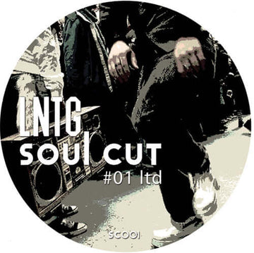 LNTG - Soul Cut #01 - Artists LNTG Genre Disco, Soul, Edits Release Date 1 Jan 2014 Cat No. SC001 Format 12