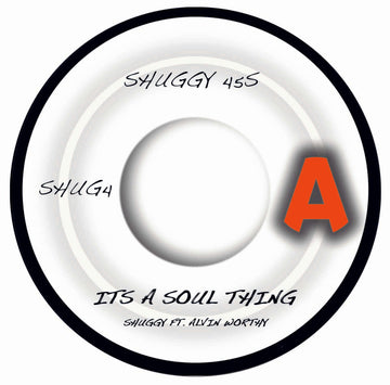 Shuggy - It's A Soul Thing - Artists Shuggy Style Soul, Hip Hop, Edits Release Date 10 May 2024 Cat No. SHUG4 Format 7