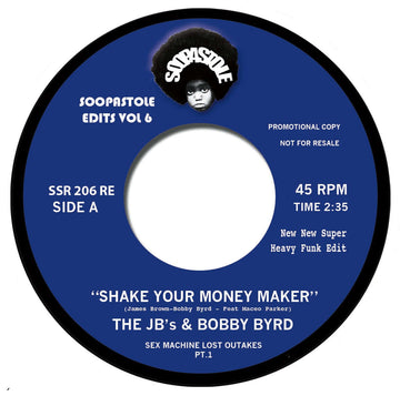 The J.B.'s & Bobby Byrd - Soopastole Edits Vol. 6 - Artists The J.B.'s & Bobby Byrd Style Funk Release Date 3 May 2024 Cat No. SSR206 Format 7