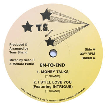 En-To-End - Money Talks / I Still Love You - Artists En-To-End Genre Street Soul, Reissue Release Date 14 Jul 2023 Cat No. BK068 Format 12