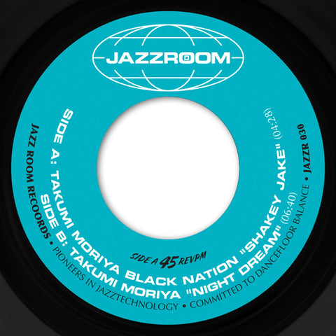 Takumi Moriya Black Nation - Shakey Jake - Artists Takumi Moriya Black Nation Genre Jazz-Funk, Reissue Release Date 3 Nov 2023 Cat No. JAZZR030 Format 7" Vinyl - Jazz Room Records - Jazz Room Records - Jazz Room Records - Jazz Room Records - Vinyl Record
