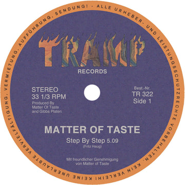 Matter of Taste - Step By Step - Artists Matter of Taste Genre Disco, Reissue Release Date 24 Nov 2023 Cat No. TR322 Format 7
