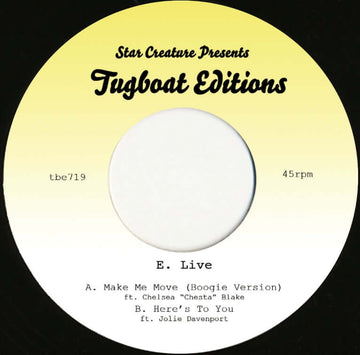E. Live - Make Me Move / Here's To You - Artists E. Live Style Boogie, Funk Release Date 24 May 2024 Cat No. TBE719 Format 7