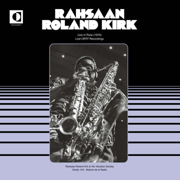 Rahsaan Roland Kirk & The Vibration Society - Live In Paris (1970) - Artists Rahsaan Roland Kirk & The Vibration Society Genre Spiritual Jazz, Reissue Release Date 26 Jan 2024 Cat No. TRS29 Format 12