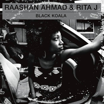 Raashan Ahmad & Rita J - Black Koala - Artists Raashan Ahmad & Rita J Genre Jazzy Hip-Hop Release Date 1 Jan 2021 Cat No. TVLP22 Format 12