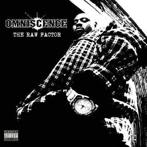 Originally scheduled for release way back in March 1996, "The Raw Factor" by North Carolina native Omniscence is one of the last of the unreleased mid-90's albums to see the light of day. Despite being awarded The Source's coveted "Hip Hop Quotable" and d - Vinyl Record