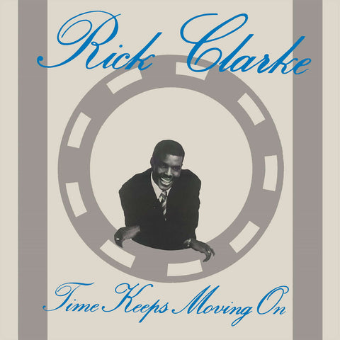 Rick Clarke - Time Keeps Moving On - Vinyl Record