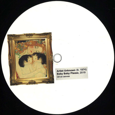 Unknown - Baby Baby Please - Artists Unknown Genre House, Disco, Edits Release Date 8 Jul 2022 Cat No. ART001 Format 12" Vinyl - Gallery - Gallery - Gallery - Gallery - Vinyl Record