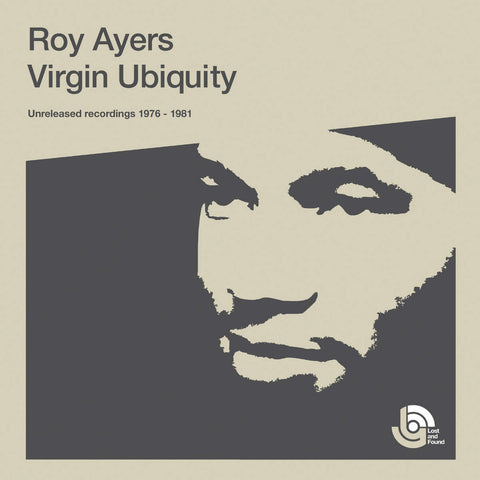 Roy Ayers - Virgin Ubiquity (Unreleased Recordings 1976-1981) - Artists Roy Ayers Style Soul-Jazz, Jazz-Funk, Disco Release Date 1 Jan 2020 Cat No. BBE535ALP Format 2 x 12" Vinyl, Gatefold - BBE Music - BBE Music - BBE Music - BBE Music - Vinyl Record