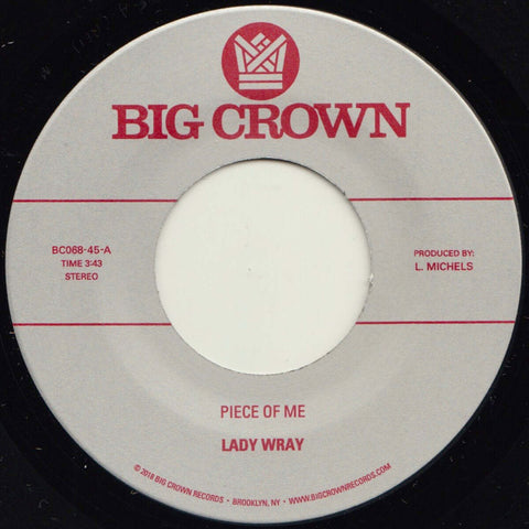 Lady Wray - Piece Of Me / Come On In - Artists Lady Wray Style Contemporary R&B, Neo Soul Release Date 1 Jan 2019 Cat No. BCR068 Format 7" Vinyl - Big Crown Records - Big Crown Records - Big Crown Records - Big Crown Records - Vinyl Record