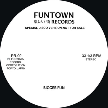 Funtown - Bigger Fun - Artists Funtown Genre Disco, Edits Release Date 6 Oct 2023 Cat No. PR-09 Format 12