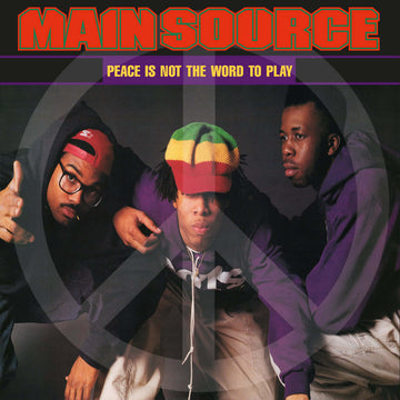 Main Source - Peace Is Not The Word To Play - Artists Main Source Style Hip Hop, Conscious Release Date 1 Jan 2021 Cat No. MRB7189R Format 7