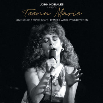 John Morales Presents Teena Marie - Love Songs & Funky Beats - Artists John Morales Presents Teena Marie Style Disco, Soul, Remix Release Date 1 Jan 2021 Cat No. BBE605ALP Format 3 x 12