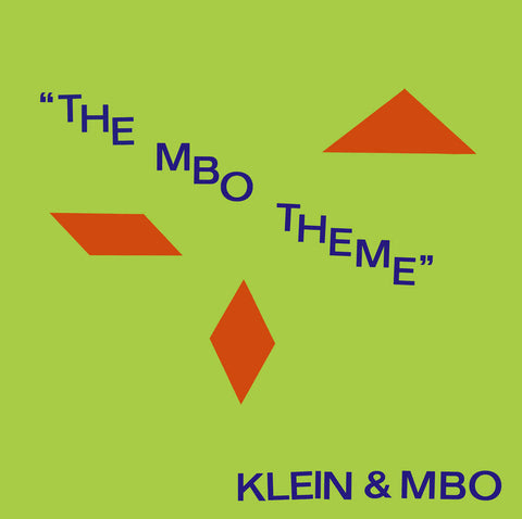 Klein & MBO - The MBO Theme - Artists Klein & MBO Genre Italo-Disco, Reissue Release Date 1 Jan 2019 Cat No. RH RSS 24 Format 12" Vinyl - Rush Hour - Rush Hour - Rush Hour - Rush Hour - Vinyl Record
