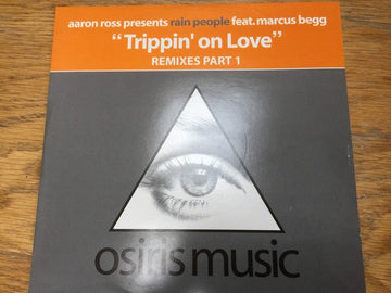 Aaron Ross Presents Rain People Feat. Marcus Begg - Trippin' On Love (Remixes Part 1) Vinyl Vinly Record