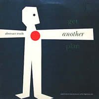 Abstract Truth - Get Another Plan Vinyl Vinly Record