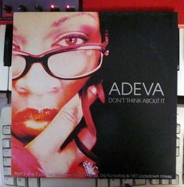 Adeva - Don't Think About It Vinyl Vinly Record