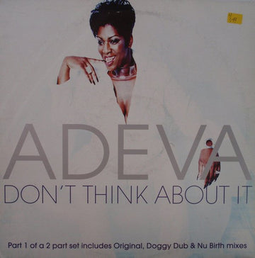 Adeva - Don't Think About It Vinyl Vinly Record
