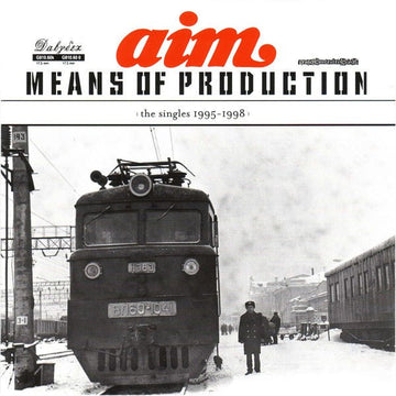 Aim - Means Of Production (The Singles 1995 - 1998) (CD) Vinyl Vinly Record