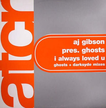 AJ Gibson Pres. Ghosts - I Always Loved U Vinyl Vinly Record