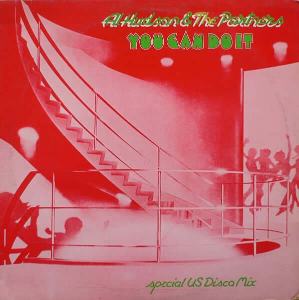 Al Hudson & The Partners - You Can Do It Vinyl