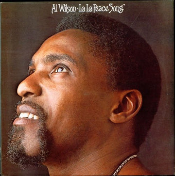 Al Wilson - La La Peace Song Vinyl Vinly Record