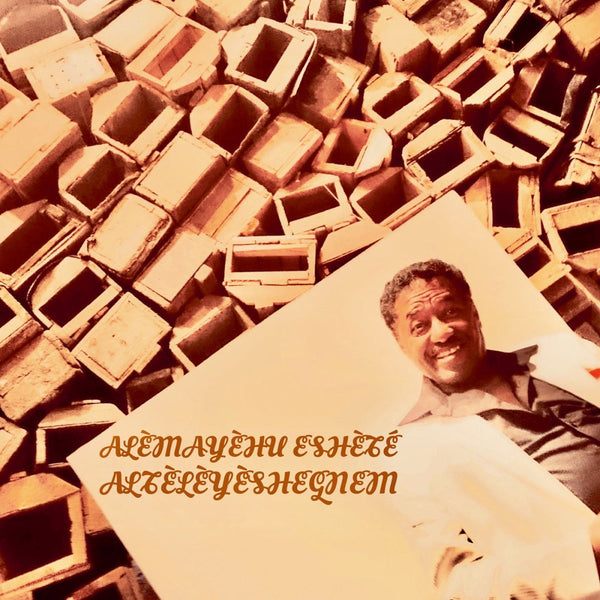 Alèmayèhu Eshèté - Alteleyeshegnem Vinyl