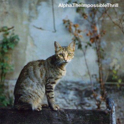 Alpha - The Impossible Thrill (CD) Vinyl - Vinyl Record