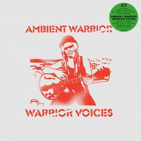 Ambient Warrior - Warrior Voices Vinyl - Vinyl Record