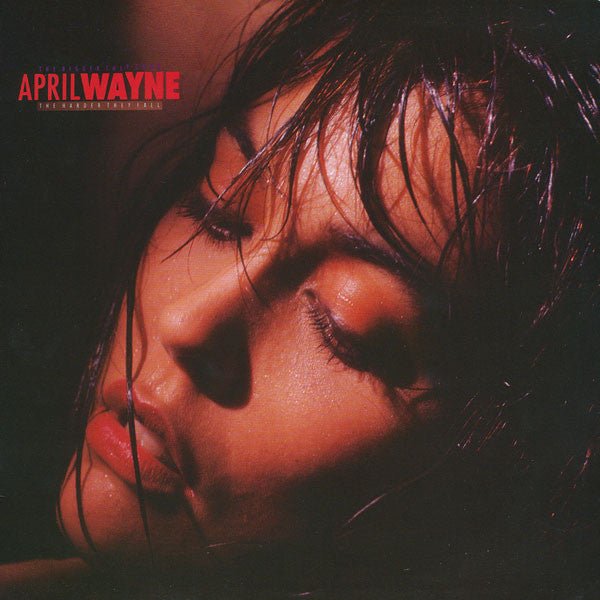 April Wayne - The Bigger They Come, The Harder They Fall Vinyl