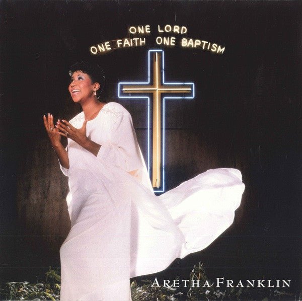 Aretha Franklin - One Lord, One Faith, One Baptism Vinyl