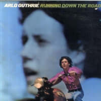 Arlo Guthrie - Running Down The Road Vinyl Vinly Record