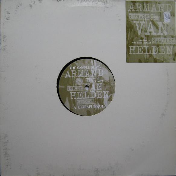 Armand Van Helden - The Sample Slaya - Welcome To The Meat Market - 3 Track Sampler Vinyl