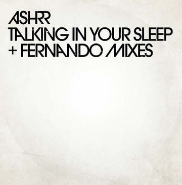 Ashrr - Talking In Your Sleep Vinyl Vinly Record