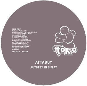 Attaboy - Autopsy In B Flat / Kookaburra Vinyl Vinly Record